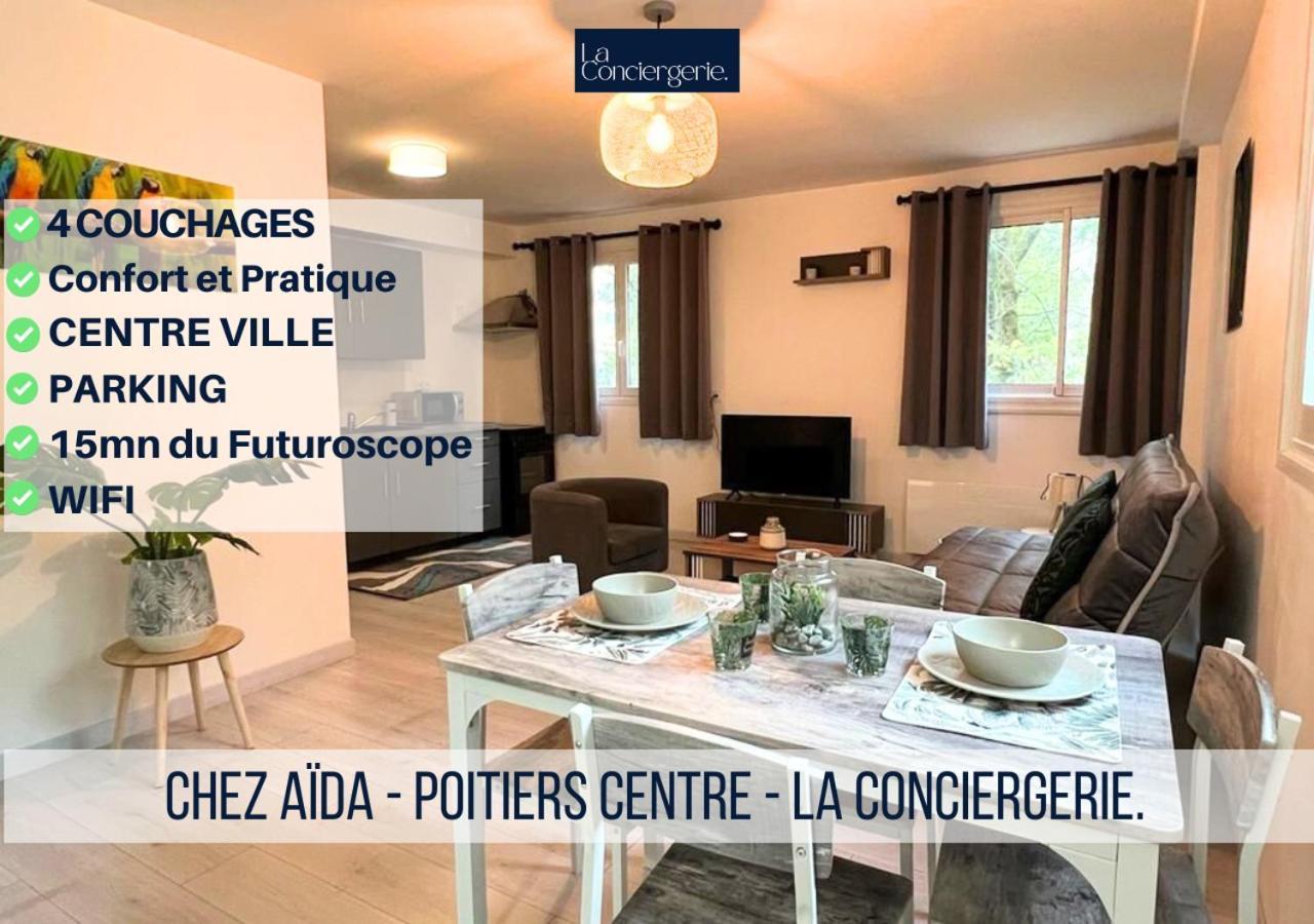 Chez Aida-Centre Ville Poitiers-La Conciergerie. Extérieur photo